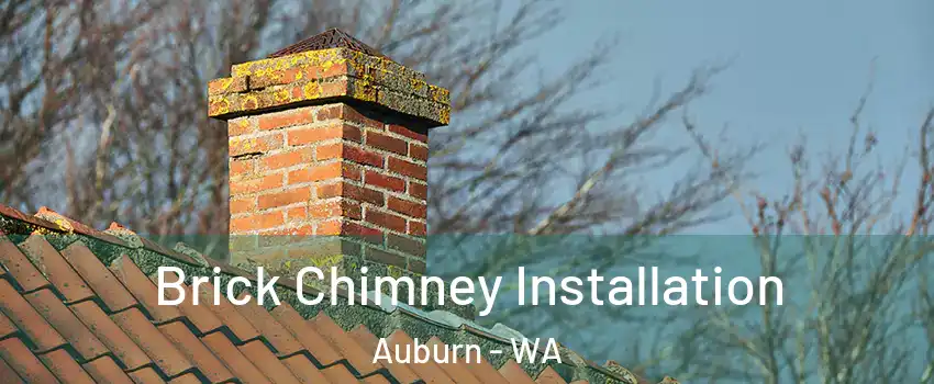  Brick Chimney Installation Auburn - WA
