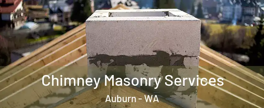  Chimney Masonry Services Auburn - WA