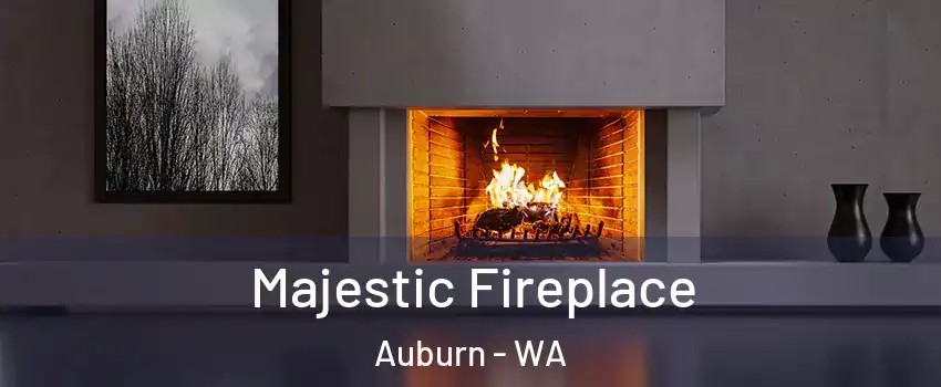  Majestic Fireplace Auburn - WA
