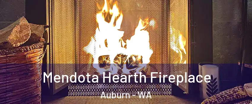  Mendota Hearth Fireplace Auburn - WA